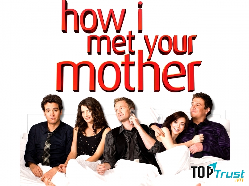 HOW I MET YOUR MOTHER