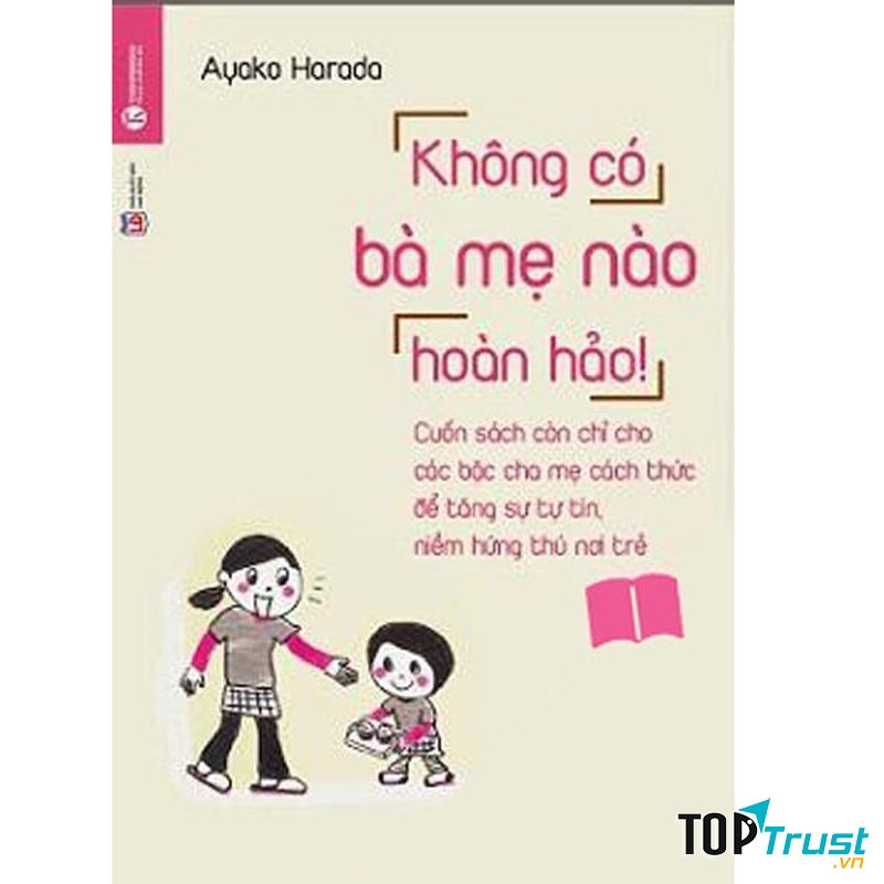Không có bà mẹ nào hoàn hảo