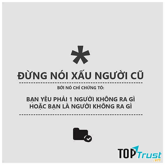 Không nói xấu người yêu cũ