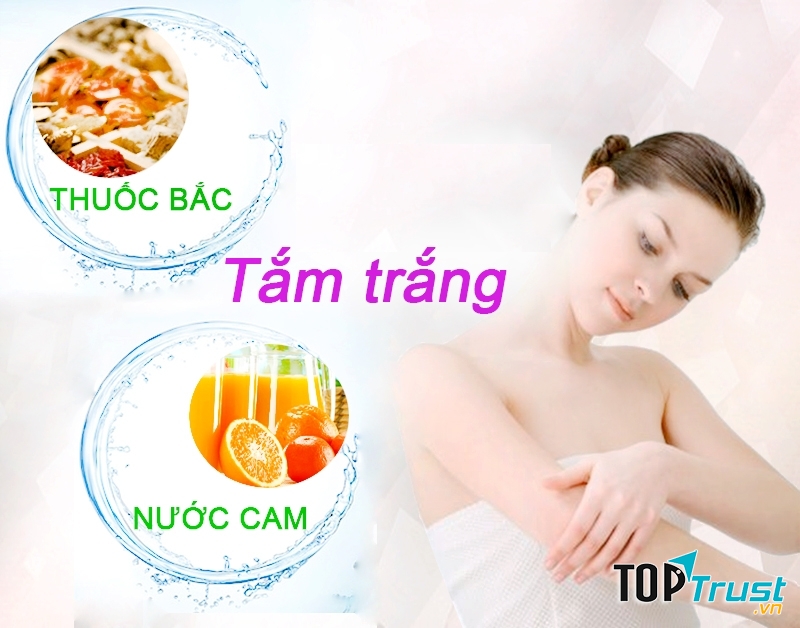 Tắm trắng hiệu quả bằng bột thuốc bắc và nước cam.