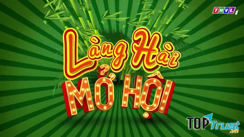 Chương trình Làng hài mở hội