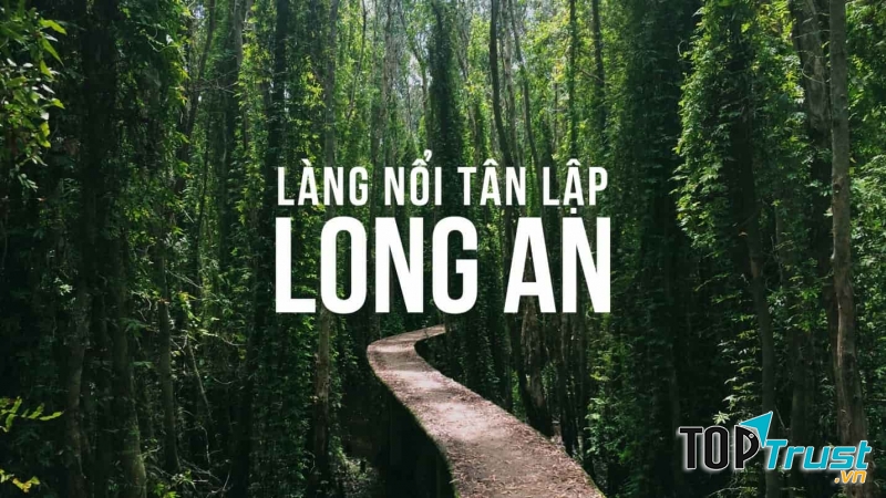Làng nổi Tân Lập - Long An