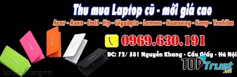 Laptop Thời Thượng - địa chỉ thu mua laptop cũ giá cao và uy tín nhất Hà Nội
