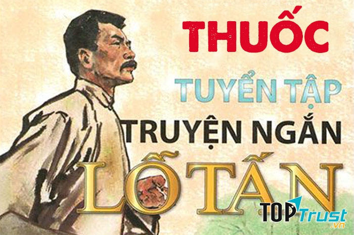 Thuốc - Truyện ngắn đặc sắc của Lỗ Tấn