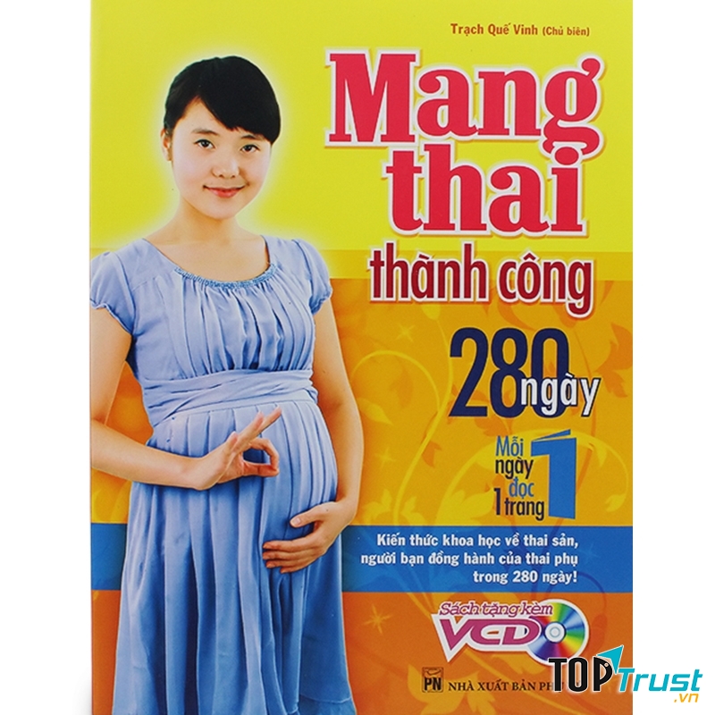 Mang thai thành công - 280 ngày mỗi ngày đọc 1 trang