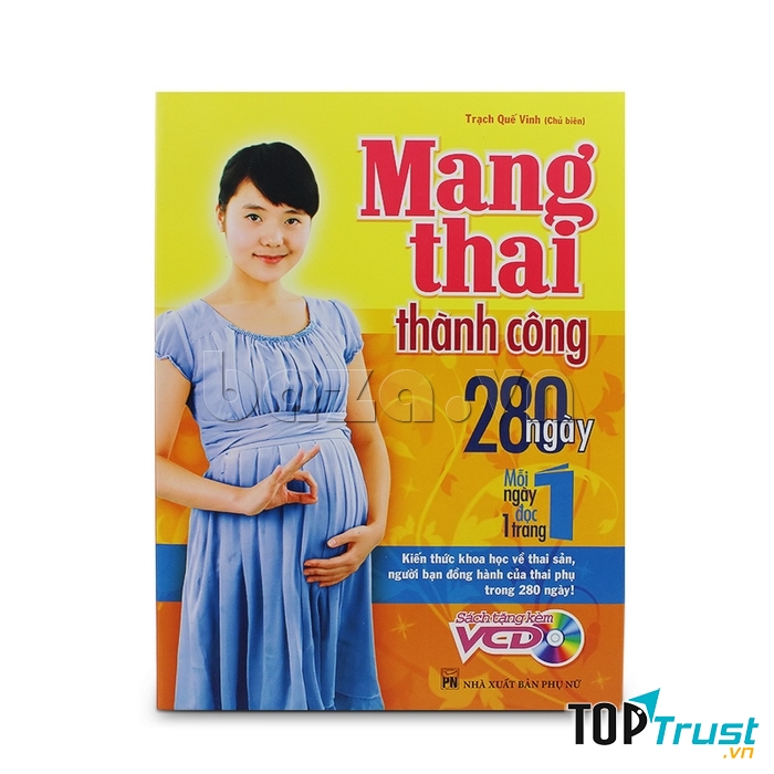 Cuốn sách mang thai thành công - 280 ngày, mỗi ngày đọc một trang