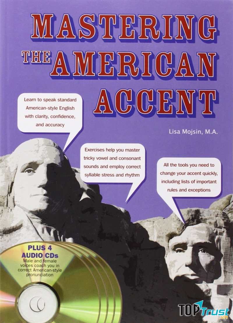 Mastering The Americam Accent sẽ giúp bạn biết được các quy tắc phát âm cơ bản, đồng thời cung cấp số lượng lớn từ vựng