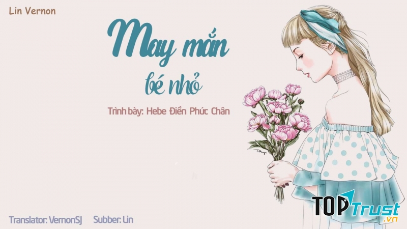 May mắn bé nhỏ - Điền Phức Chân