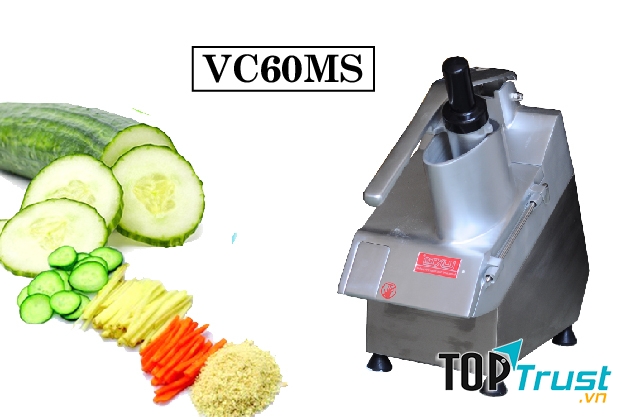 Máy thái rau củ VC60 MS