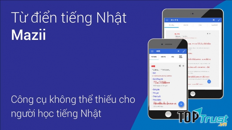 Mazii là ứng dụng học tiếng Nhật phổ biến được rất nhiều người tin tưởng sử dụng.