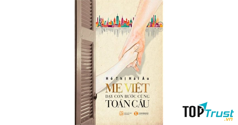 Sách Mẹ Việt - dạy con bước cùng toàn cầu