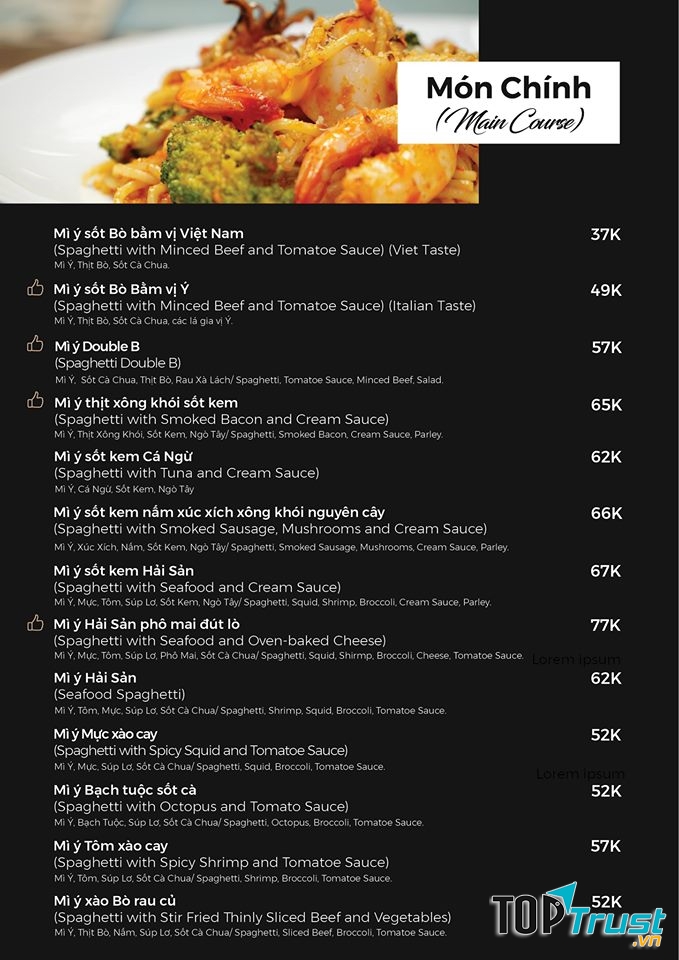 Mì Ý Double B giá cả có nhỉnh hơn mì Ý A Hoài nhưng đây vẫn là một trong những quán mì Ý giá cả phải chăng nhất thành phố Sài Gòn