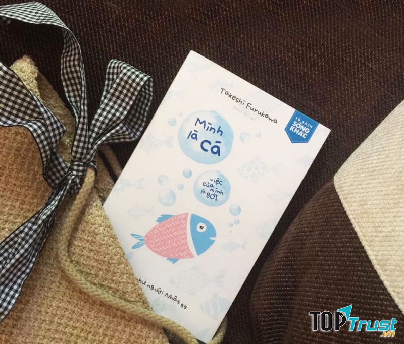 Mình là cá, việc của mình là bơi