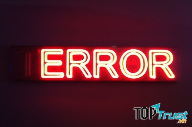 Khắc phục những lỗi thường gặp nhé