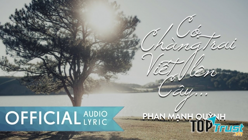 Ca khúc Có chàng trai viết lên cây trong chuỗi OST bộ phim Mắt Biếc