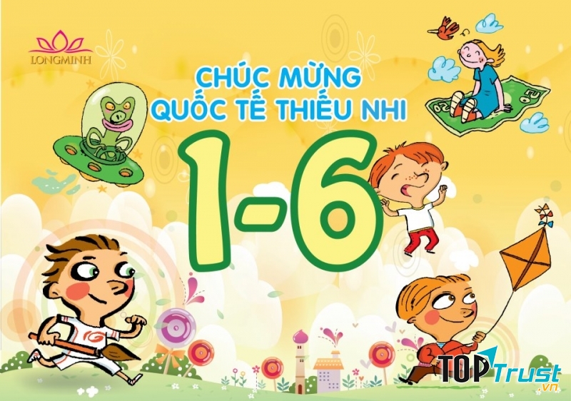 Ngày Quốc tế Thiếu nhi (1/6)