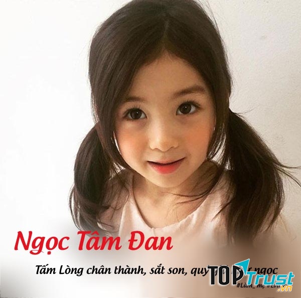 Tên đệm ''Ngọc'' có nghĩa là viên ngọc