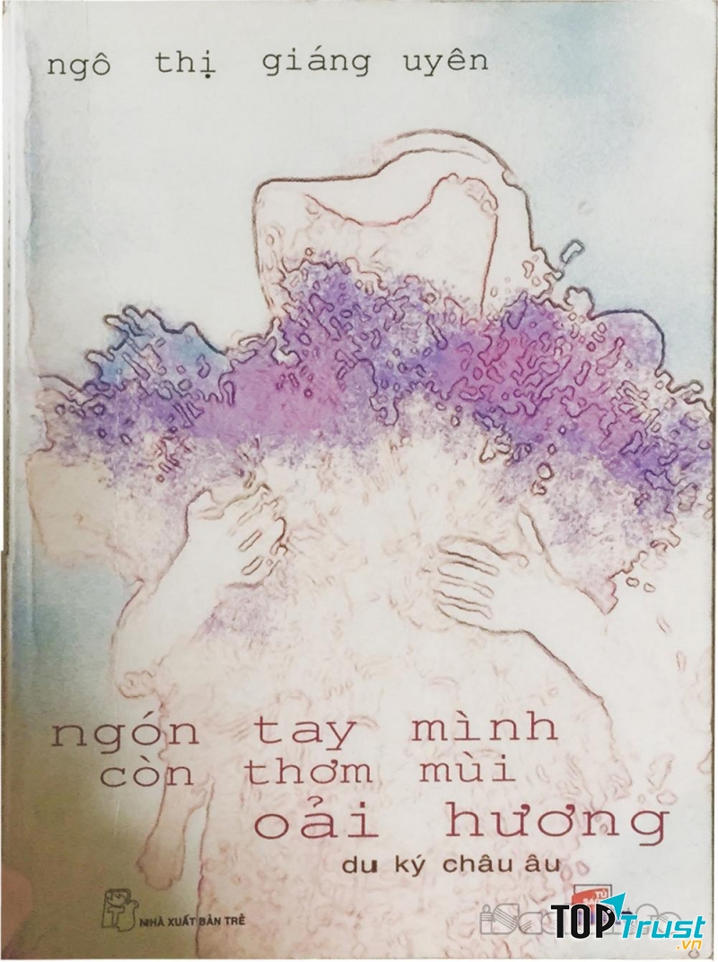 Ngón tay mình còn thơm mùi oải hương – Ngô Thị Giáng Uyên