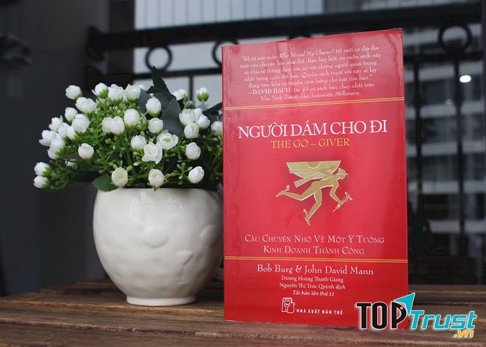 Người Dám Cho Đi – Bob Burg và John David Man