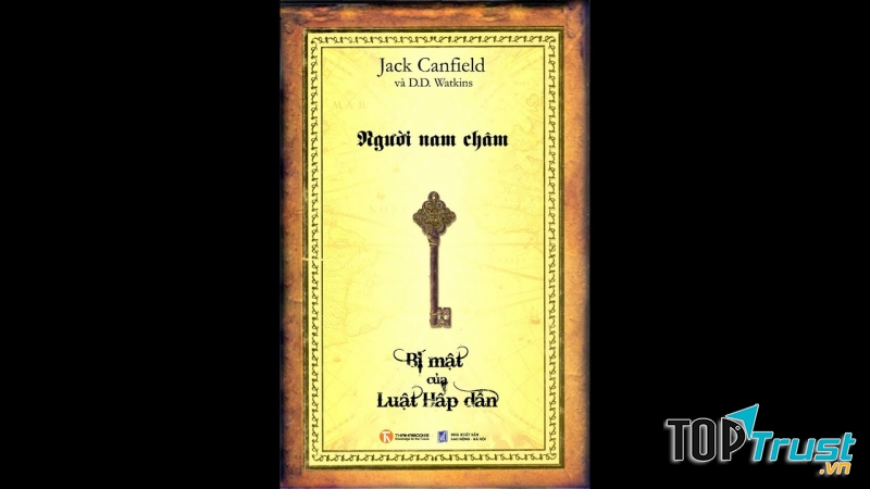 Người Nam Châm - Bí Mật Của Luật Hấp Dẫn