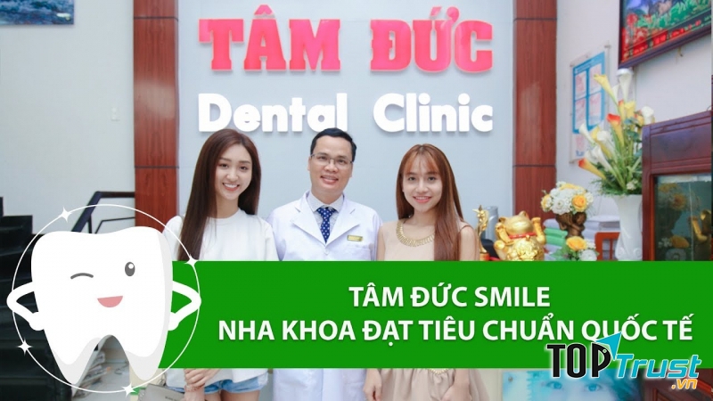 Nha khoa Tâm Đức Smile