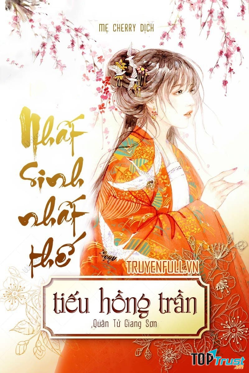 Nhất sinh nhất thế, tiếu hồng trần