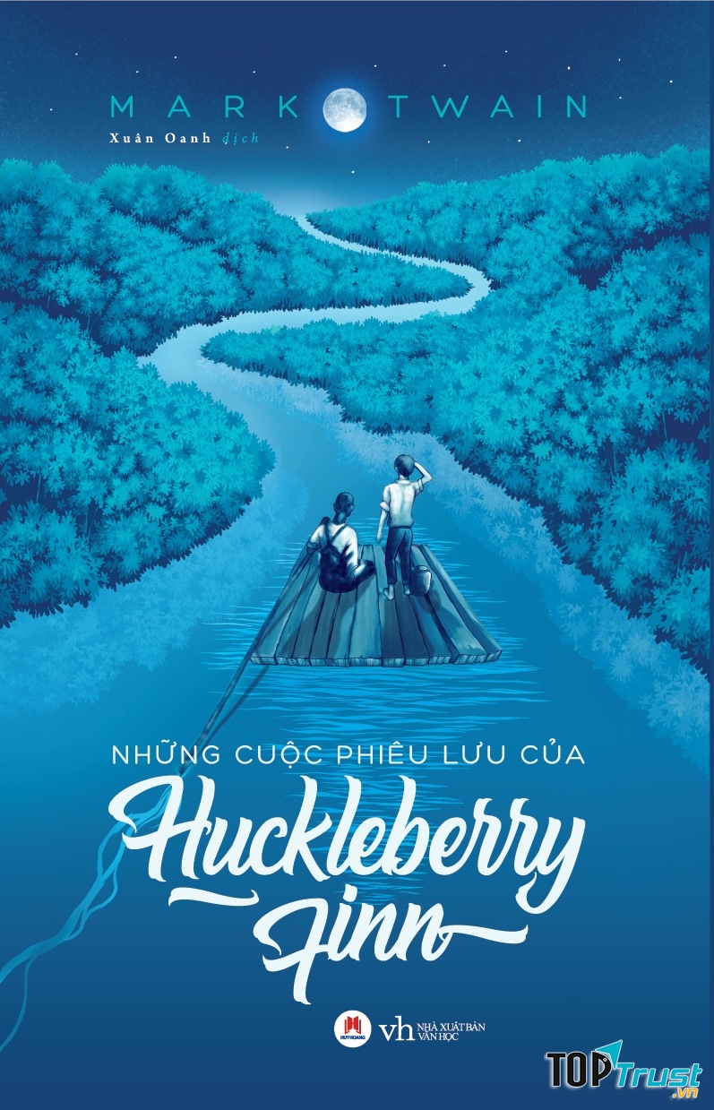 Những cuộc phiêu lưu của Huckleberry Finn”.