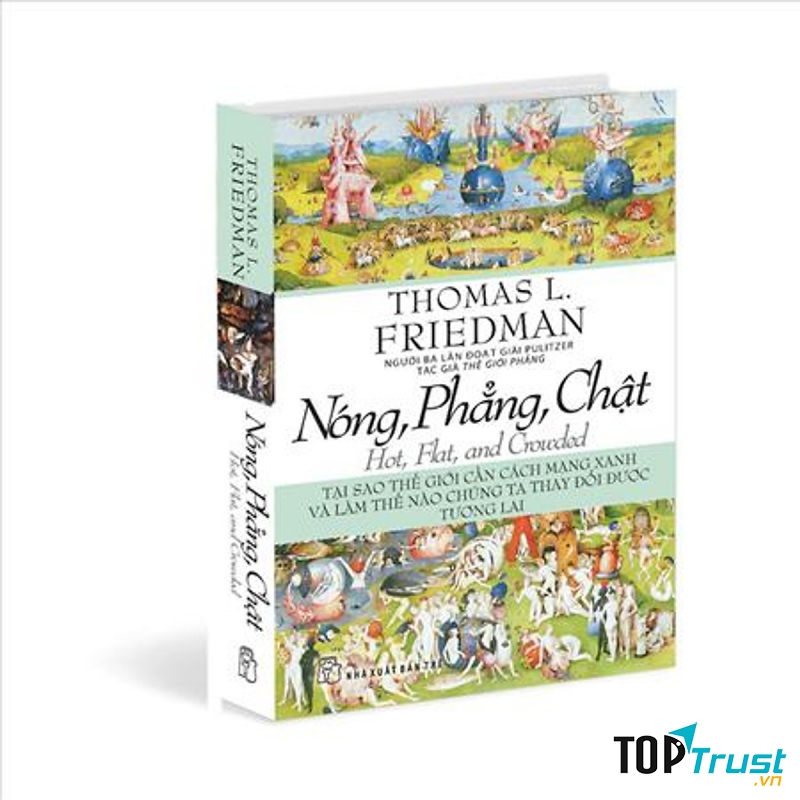 Nóng, Phẳng, Chật