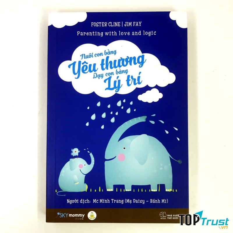 Nuôi con bằng yêu thương, dạy con bằng lý trí