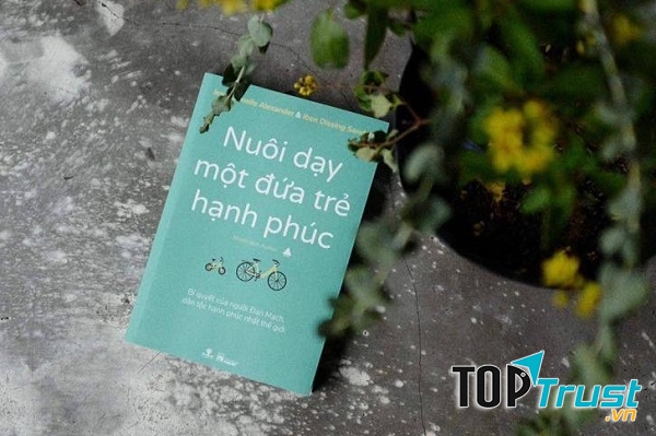 “Nuôi Dạy Một Đứa Trẻ Hạnh Phúc”