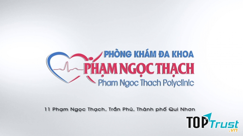 Phòng Khám Đa Khoa Phạm Ngọc Thạch - Quy Nhơn
