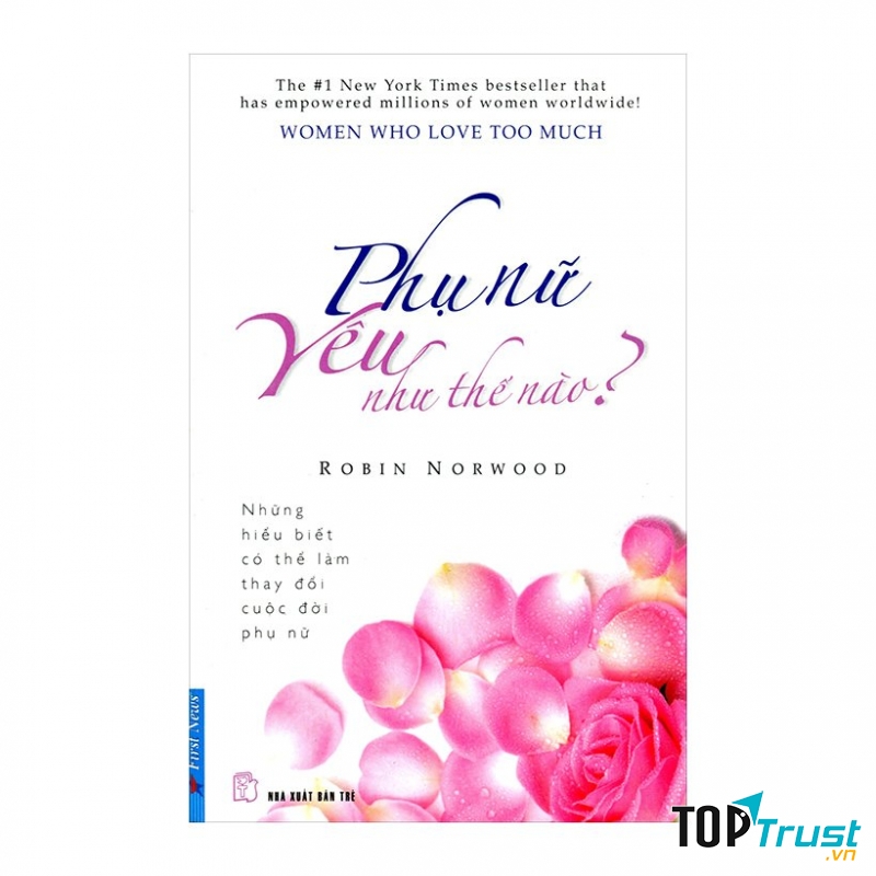 Phụ Nữ Yêu Như Thế Nào