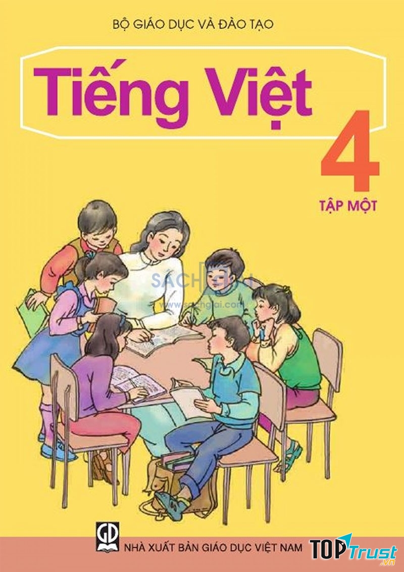 Quyển sách Tiếng Việt lớp 4 tập 1 với bao điều lý thú