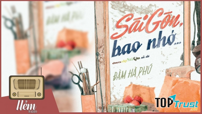 Sài Gòn bao nhớ - Đàm Hà Phú