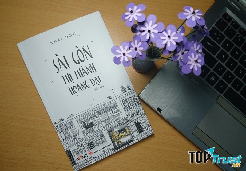 Sài Gòn - Thị thành hoang dại - Khải Đơn