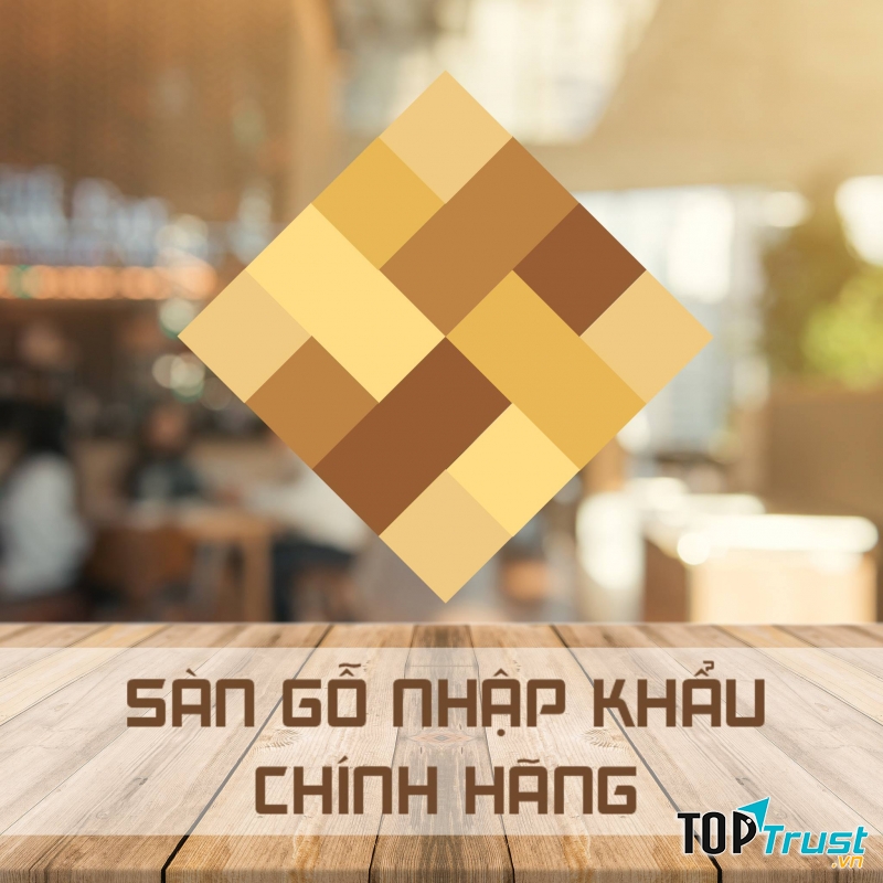 Sàn Gỗ Nhập Khẩu Chính Hãng