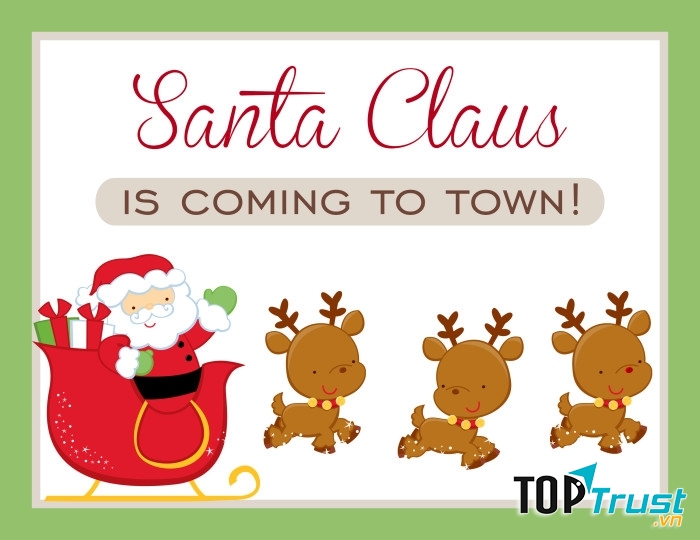 Santa Claus is coming to town