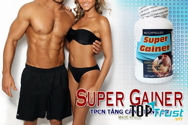 Super Gainer - sản phẩm hỗ trợ tăng cân và phát triển cơ bắp