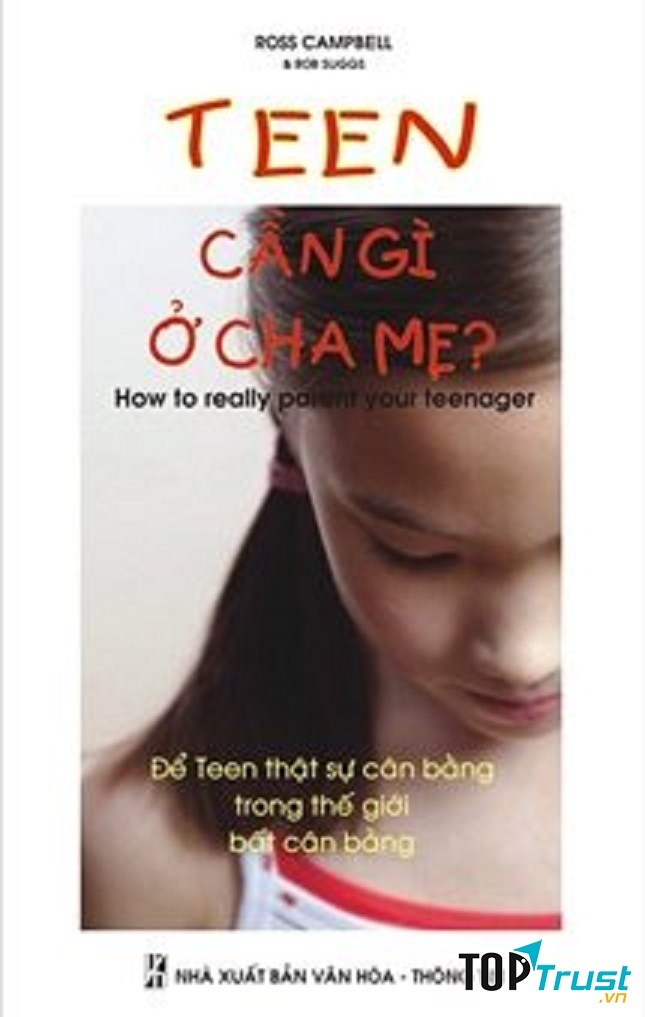 Teen cần gì ở cha mẹ