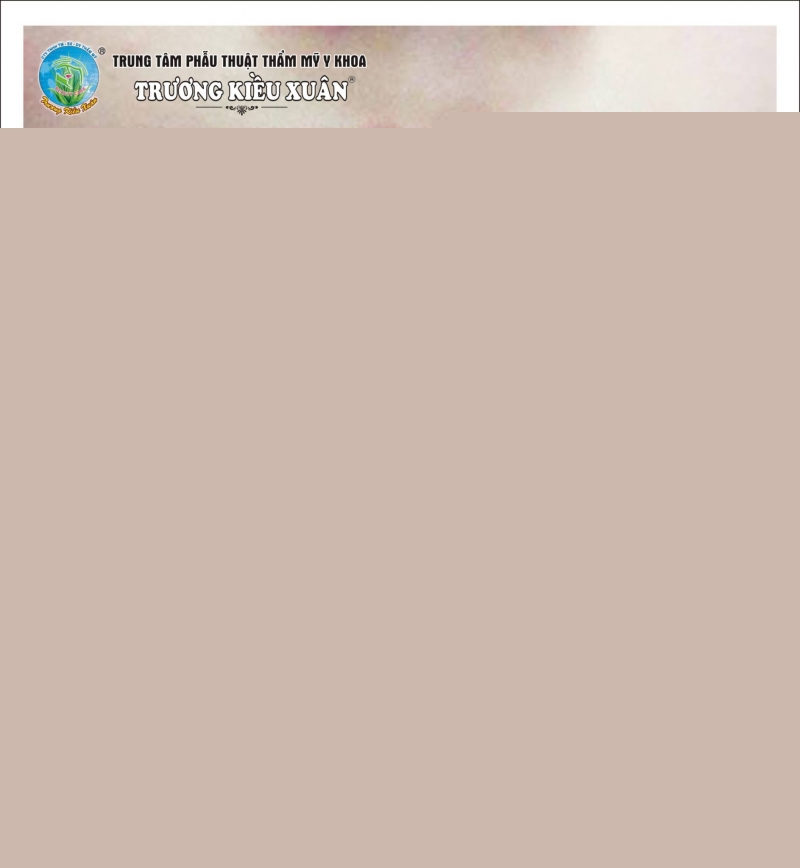 Bệnh Viện Thẩm Mỹ Trương Kiều Xuân