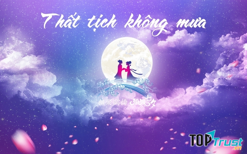Thất tịch không mưa