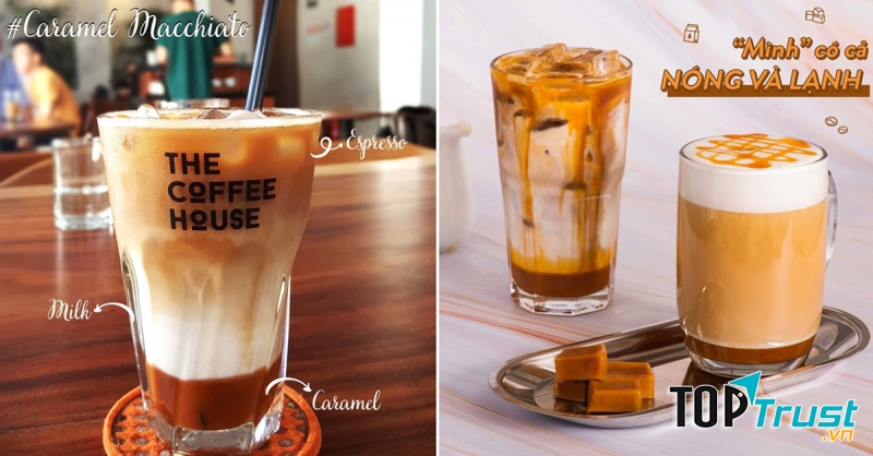 Caramel Macchiato của The coffee House