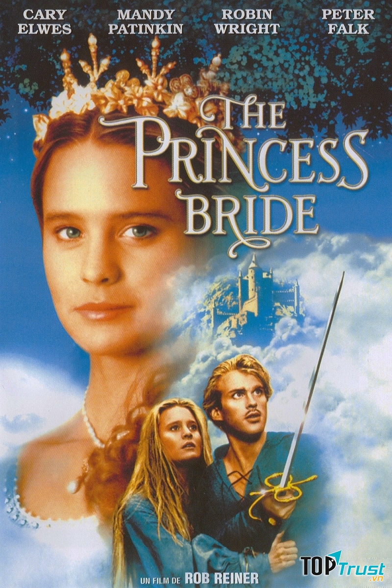 The Princess Bride là một trong những bộ phim hay nhất của thập niên 1980