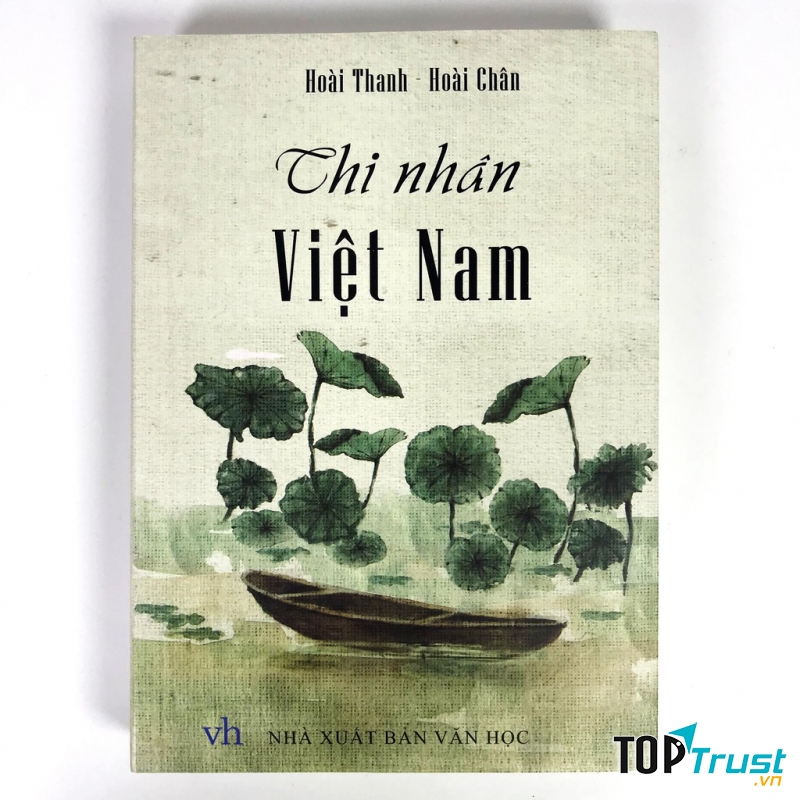 “Thi nhân Việt Nam” của Hoài Thanh - Hoài Chân