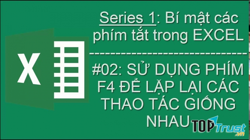 F4 trong excel rất hữu ích