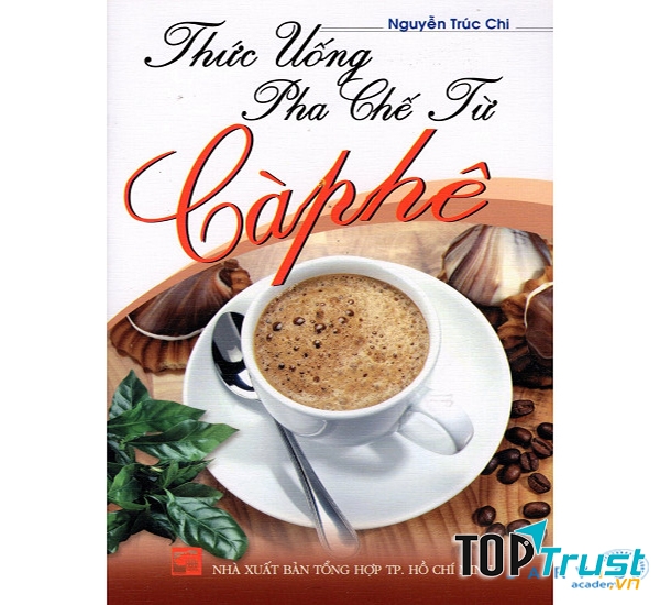 Thức Uống Pha Chế Từ Cà Phê