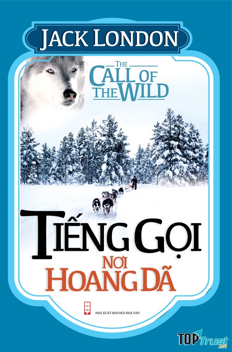 Tiếng gọi nơi hoang dã – Jack London