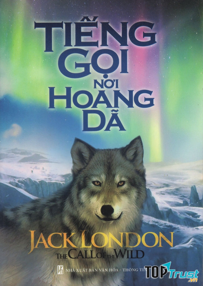 Tiếng gọi nơi hoang dã – Jack London