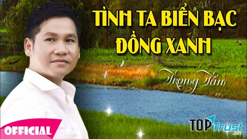 Tình ta biển bạc đồng xanh