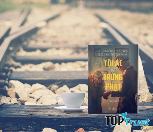 Tội ác và trừng phạt – Fyodor Dostoyevsky